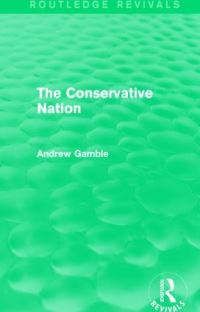 Book Cover for The Conservative Nation by Andrew Gamble