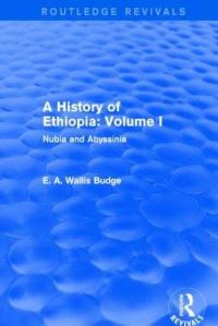 Book Cover for A History of Ethiopia Volume I by E A Wallis Budge