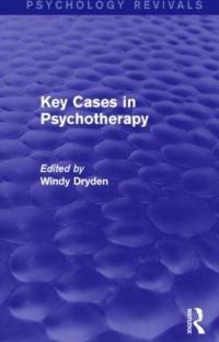 Book Cover for Key Cases in Psychotherapy (Psychology Revivals) by Windy Dryden
