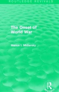 Book Cover for The Onset of World War (Routledge Revivals) by Manus I Midlarsky