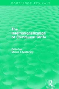 Book Cover for The Internationalization of Communal Strife by Manus I Midlarsky
