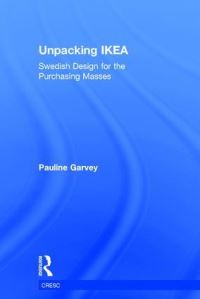Book Cover for Unpacking Ikea by Pauline Garvey