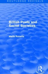 Book Cover for British Poets and Secret Societies by Marie Mulvey Roberts