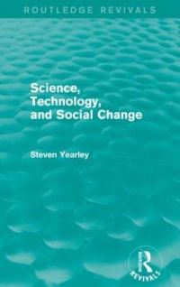 Book Cover for Science, Technology, and Social Change by Steven Yearley