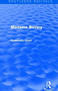 Book Cover for Madame Bovary by Rosemary Lloyd
