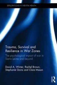 Book Cover for Trauma, Survival and Resilience in War Zones by David A Winter, Rachel Brown, Stephanie Goins, Clare Mason