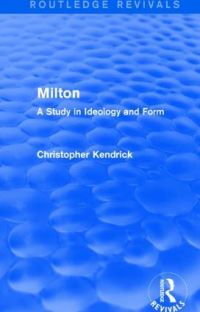 Book Cover for Milton by Christopher Kendrick