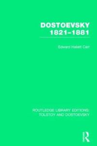 Book Cover for Dostoevsky 1821-1881 by Edward Hallett Carr
