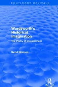 Book Cover for Wordsworth's Historical Imagination by David Simpson