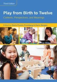 Book Cover for Play from Birth to Twelve by Doris Pronin Fromberg, Doris Bergen