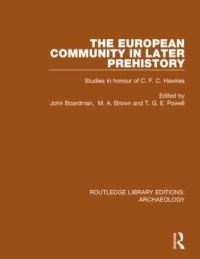 Book Cover for The European Community in Later Prehistory by C. F. C. Hawkes