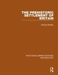 Book Cover for The Prehistoric Settlement of Britain by Richard Bradley