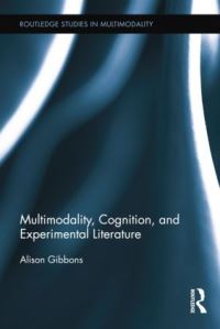 Book Cover for Multimodality, Cognition, and Experimental Literature by Alison Gibbons