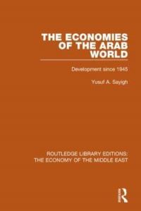 Book Cover for The Economies of the Arab World by Yusuf Abd Allah Saigh