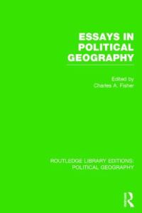 Book Cover for Essays in Political Geography by Charles A. Fisher