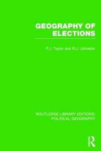 Book Cover for Geography of Elections by Peter J. Taylor, R. J. Johnston