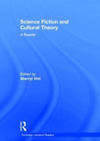 Book Cover for Science Fiction and Cultural Theory by Sherryl Vint