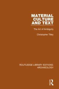 Book Cover for Material Culture and Text by Christopher Y. Tilley
