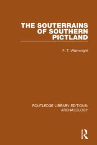 Book Cover for The Souterrains of Southern Pictland by F. T. Wainwright
