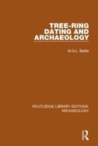 Book Cover for Tree-Ring Dating and Archaeology by M G L Baillie