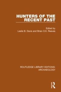 Book Cover for Hunters of the Recent Past by World Archaeological Congress