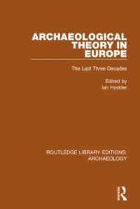 Book Cover for Archaeological Theory in Europe by Ian Hodder