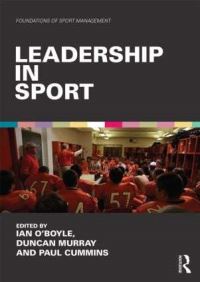 Book Cover for Leadership in Sport by Ian OBoyle, Duncan Murray, Paul Cummins