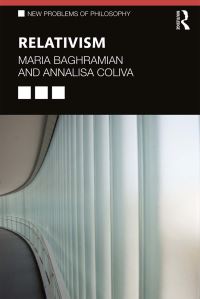 Book Cover for Relativism by Maria Baghramian, Anna Coliva