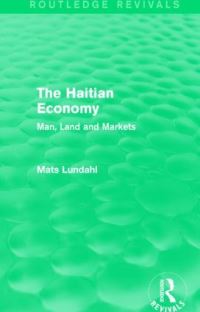 Book Cover for The Haitian Economy by Mats Lundahl