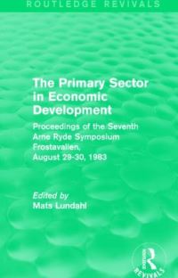 Book Cover for The Primary Sector in Economic Development by Arne Ryde Symposium on the Primary Sector in Economic Development, Lunds universitet