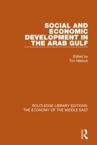 Book Cover for Social and Economic Development in the Arab Gulf by Tim Niblock