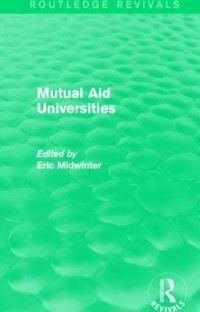 Book Cover for Mutual Aid Universities (Routledge Revivals) by Eric Midwinter