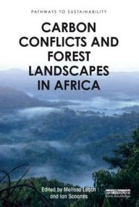 Book Cover for Carbon Conflicts and Forest Landscapes in Africa by Melissa Leach, Ian Scoones