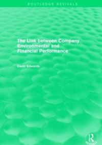 Book Cover for The Link Between Company Environmental and Financial Performance by David Edwards