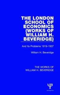 Book Cover for The London School of Economics and Its Problems, 1919-1937 by William Henry Beveridge Beveridge