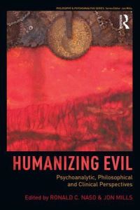 Book Cover for Humanizing Evil by Ronald C Naso, Jon Mills