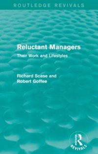 Book Cover for Reluctant Managers by Richard Scase, Robert Goffee