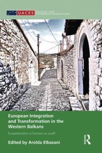 Book Cover for European Integration and Transformation in the Western Balkans by Arolda Elbasani