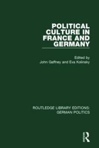 Book Cover for Political Culture in France and Germany by John Gaffney, Eva Kolinsky