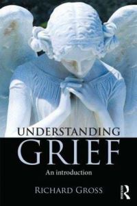Book Cover for Understanding Grief by Richard D Gross