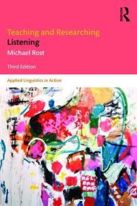 Book Cover for Teaching and Researching Listening by Michael Rost