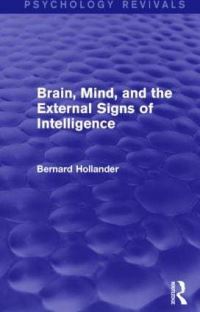 Book Cover for Brain, Mind, and the External Signs of Intelligence by Bernard Hollander