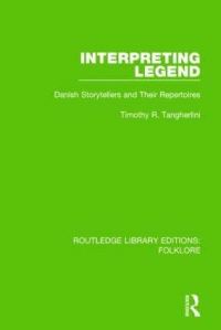 Book Cover for Interpreting Legend by Timothy R Tangherlini