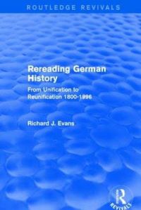Book Cover for Rereading German History by Richard J Evans