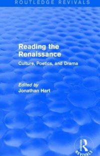 Book Cover for Reading the Renaissance by Jonathan Locke Hart