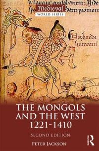 Book Cover for The Mongols and the West, 1221-1410 by Peter Jackson