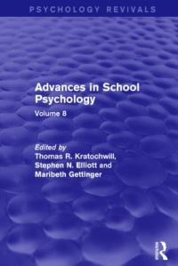 Book Cover for Advances in School Psychology. Volume 8 by Thomas R Kratochwill, Stephen N Elliott, Maribeth Gettinger