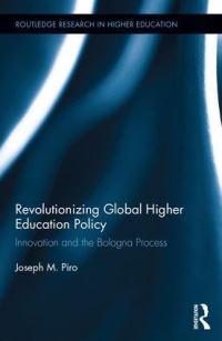 Book Cover for Revolutionizing Global Higher Education Policy by Joseph Martin Piro