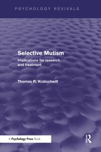 Book Cover for Selective Mutism by Thomas R Kratochwill