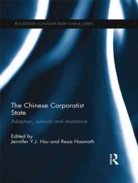 Book Cover for The Chinese Corporatist State by Jennifer Hsu, Reza Hasmath